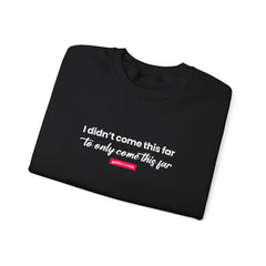 Mantra Crewneck Sweatshirt