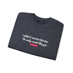 Mantra Crewneck Sweatshirt