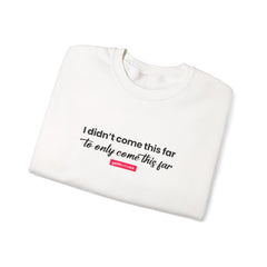 Mantra Crewneck Sweatshirt