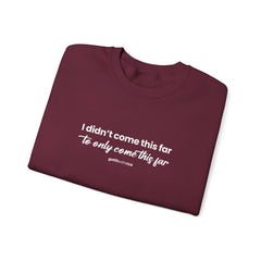 Mantra Crewneck Sweatshirt
