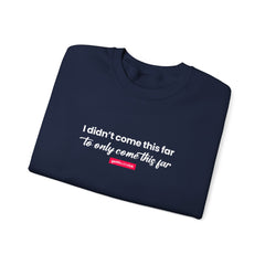 Mantra Crewneck Sweatshirt